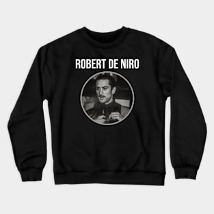 Robert De Niro Crewneck Sweatshirt